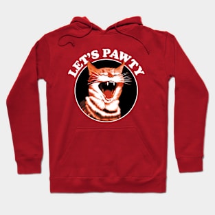 Let's Pawty | Funny Saying For cat Lovers Hoodie